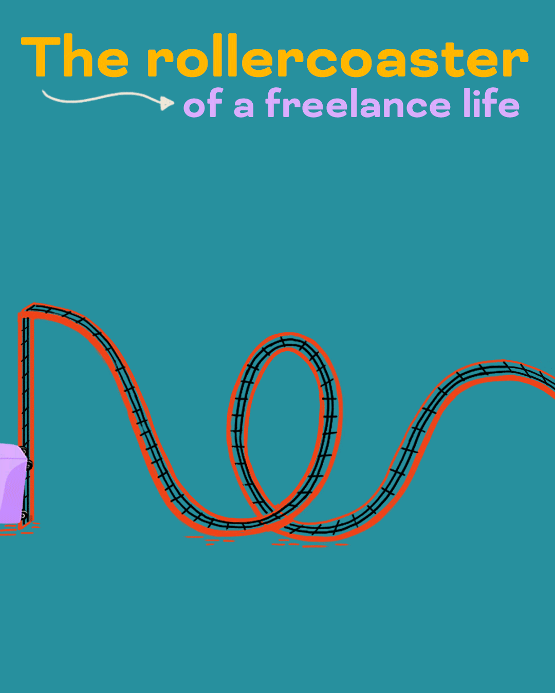 rollercoaster, freelance, life